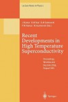 Recent Developments in High Temperature Superconductivity: Proceedings of the 1st Polish-Us Conference Held at Wroc Aw and Duszniki Zdroj, Poland, 11 15 September 1995 - Jan Klamut, Boyd W. Veal, Bodgan M. Dabrowski