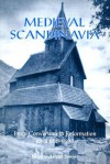 Medieval Scandinavia: From Conversion to Reformation, circa 800-1500 - Birgit Sawyer, P.H. Sawyer, Peter Sawyer