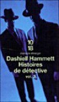 Histoires de détectives, tome 2 - Dashiell Hammett