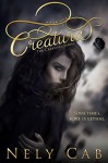 Creatura (The Creatura Series Book 1) - Nely Cab