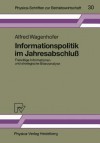 Informationspolitik Im Jahresabschlu: Freiwillige Informationen Und Strategische Bilanzanalyse - Alfred Wagenhofer