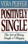 Positively Single - Vera Peiffer