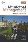 Municipal Management: Serving The People - Annelise Venter, Gerrit van der Waldt, Chris van der Walt