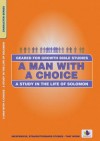 A Man with a Choice: A Study in the Life of Solomon - Dorothy Russell