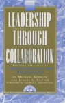 Leadership Thru Collaboration: Altern. to Hierarchy - Mike Koehler, Jeanne C. Baxter, Thomas J. Sergiovanni