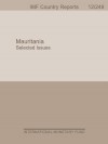 Islamic Republic of Mauritania: Selected Issues Paper - International Monetary Fund