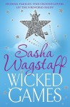 Wicked Games - Sasha Wagstaff