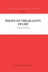 Essays on the Quality of Life - Alex C. Michalos