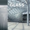 Clear Glass: Creating New Perspectives - Chris Van Uffelen