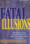 Fatal Illusions - James R Lucas