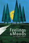 Feelings and Moods - Christophe André, Christophe Andr