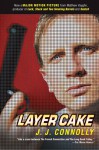 Layer Cake - J.J. Connolly