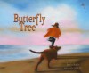 Butterfly Tree - Sandra Markle, Leslie Wu