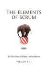 The Elements of Scrum - Chris Sims, Hillary Louise Johnson