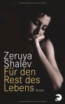 Für den Rest des Lebens - Zeruya Shalev