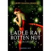 Ladle Rat Rotten Hut (The Grimm Diaries Prequels, #4) - Cameron Jace