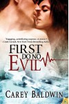 First Do No Evil - Carey Baldwin