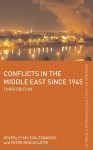 Conflicts in the Middle East Since 1945 - Beverly Milton-Edwards, Peter Hinchcliffe