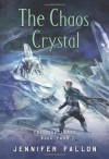 The Chaos Crystal (The Tide Lords) - Jennifer Fallon