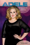 Adele: Grammy-Winning Singer & Songwriter eBook - Lisa Owings