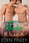 One Night with Rhodes (One Night Series Book 4) - Eden Finley, Book Covers by Design, Kelly Hartigan