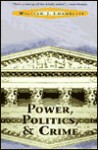 Power, Politics and Crime - William J. Chambliss