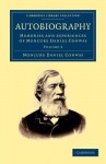 Autobiography: Memories and Experiences of Moncure Daniel Conway - Moncure D. Conway