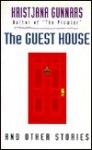 The Guest House - Kristjana Gunnars