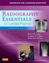 Workbook and Licensure Exam Prep for Radiography Essentials for Limited Practice - Bruce W. Long, Eugene D. Frank, Ruth Ann Ehrlich