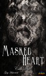 Masked Heart - Calli Hall, Holland Stocker