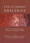 Evolutionary Analogies: Is the Process of Scientific Change Analogous to the Organic Change? - Barbara Gabriella Renzi, Giulio Napolitano