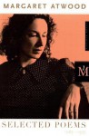 Selected Poems: 1965-1975 - Margaret Atwood