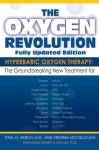 The Oxygen Revolution: Hyperbaric Oxygen Therapy: The New Treatment for Post Traumatic Stress Disorder (PTSD), Traumatic Brain Injury, Stroke, Autism and More - Virginia McCullough, Paul Harch