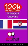 1001+ exercices Français - Croate (French Edition) - Gilad Soffer