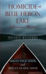 Homicide at Blue Heron Lake - Susan Page Davis, Megan Elaine Davis