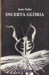 Incerta glòria - Joan Sales