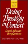 Doing Theology in Context: South African Perspectives - John De Gruchy