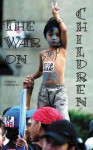 The War on Children: Collateral Damage or Direct Policy in the War on Terrorism - Lenora Foerstel, Barbara Lee