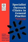 Specialist Outreach Clinics in General Practice - NPCRDC