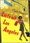 Liefs uit Los Angeles - Clare Naylor