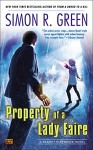 Property of a Lady Faire: A Secret Histories Novel - Simon R. Green