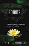 Perdita - Faith Gardner