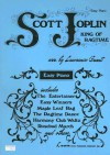 Scott Joplin: King Of Ragtime For Easy Piano - Lawrence Grant