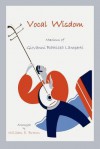 Vocal Wisdom: Maxims of Giovanni Battista Lamperti - Ludwig Hain, William E. Brown