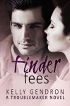 Finder Fees - Kelly Gendron