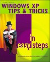 Windows XP Tips and Tricks in Easy Steps - Stuart Yarnold