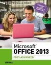 Microsoft Office 2013: Post Advanced - Misty E. Vermaat