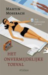 Het onvermijdelijke toeval - Martin Mosebach, Gerrit Bussink