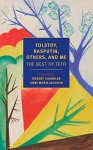 Tolstoy, Rasputin, Others, and Me: The Best of Teffi (New York Review Books Classics) - Elizabeth Chandler, Robert Chandler, Teffi, Rose-France Raddatz, Anne Marie Jackson