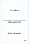 L'europa È Finita? - Enrico Letta, Lucio Caracciolo, E. Carlucci